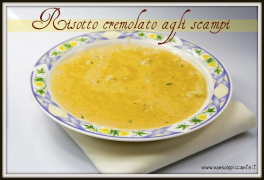 Risotto cremolato agli scampi Risotto cremolato agli scampi