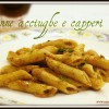 Penne acciughe e capperi
